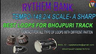 BEST RYTHEM LOOP FOR BHOJPURI TRACK  || TEMPO 148, SCALE A SHARP ||  BY VIJAY NANDA