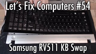 LFC#54 - Samsung RV511 KB Swap