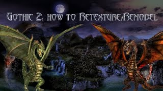 Готика 2: В2.0 - Как менять текстуры и модели.