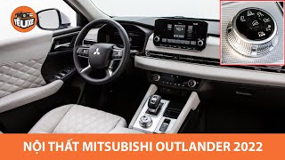Nội thất Mitsubishi Outlander 2022 hơi thở xe sang - KHÔNG CÒN BẢO THỦ |Yêu xe|