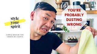 Dusting Done Right