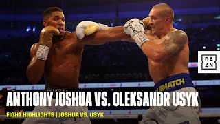 FIGHT HIGHLIGHTS | Anthony Joshua vs. Oleksandr Usyk