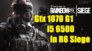 i5 6500 & Gigabyte GTX 1070 G1 - TC's Rainbow Six Siege Ultra settings