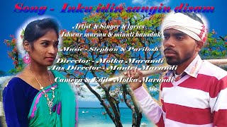 Inku Idin Sangin Disam // New Santali Sohrai // Full Video 2020 // Music Stephan & paritosh