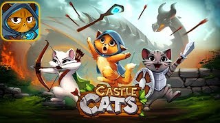 Castle Cats - IOS Gameplay |Newbie Gaming