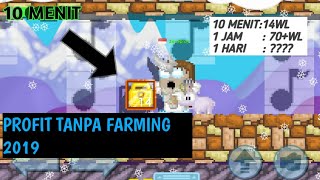 PROFIT TANPA FARMING 2019 (10 MENIT 14Wls) MODAL MINIMAL 2Dls #GROWTOPIA INDONESIA