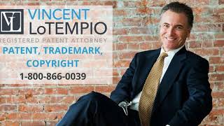What to Do BEFORE Registering Your Patent, Trademark or Copyright | Vincent LoTempio | Part 1 of...