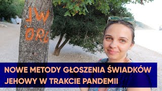 Nowe metody głoszenia świadków Jehowy w trakcie pandemii #178