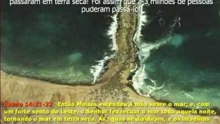 PROVA QUE MOISES ABRIU O MAR VERMELHO E ATRAVESSOU COM SEU POVO