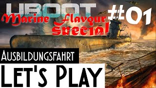 Let's Play UBoat [deutsch] mit Marine Flavour [deutsch] Ausbildungsfahrt:"Unser erstes Kommando" #01