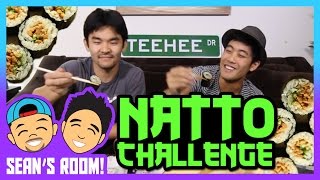The Natto Challenge! (Sean's Room)