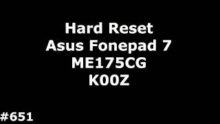 Сброс настроек Asus ME175CG K00Z (Hard Reset Asus Fonepad 7 ME175CG K00Z)