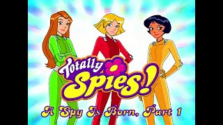 Totally Spies 4K 60fps (Season 1 Episode 26 A Spy Is Born, Part 1)