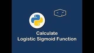 calculate logistic sigmoid function in python