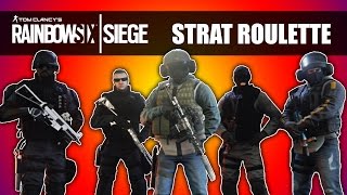 STRAT ROULETTE #1! - Rainbow Six Siege