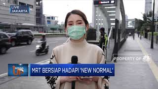 MRT Bersiap Hadapi 'New Normal'