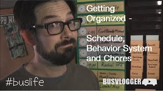 Getting Organized - Schedule, Behavior System and Chores