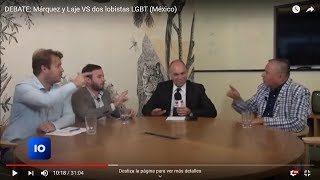 DEBATE: Márquez y Laje VS dos lobistas LGBT (México)