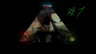 начало АТМОСФЕРНОГО выживания в игре ARK: SURVIVAL EVOLVED