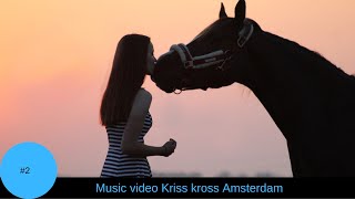 HORSE MUSIC VIDEO kriss kross Amsterdam