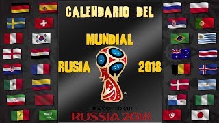 Calendario Del Mundial de Rusia 2018