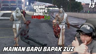 GTA 5 ZOMBIE S4 E13 | KEKUATAN YG SANGAT EKSTRIM GAK JELASNYA