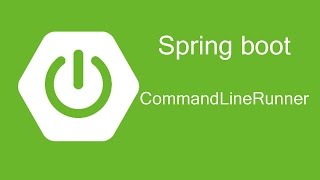 Spring Boot - CommandLineRunner