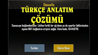 PUBG MOBİL GÜNCELLEME HATA ÇÖZÜMÜ : 154140716 Çözümü Türkçe Anlatım