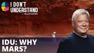 IDU: Why do we want to go to Mars?