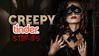 5 Horrifying Tinder Stories - Creepy Online Dating Stories