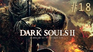 [ч.18] Dark Souls 2: SotFS - Храм Аманы и Демон песни
