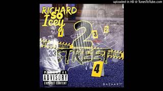 Richard So Icey - 2 Street (OPEN VERSE CHALLENGE)