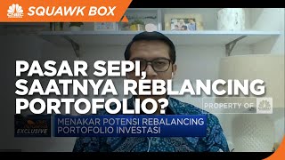 Perdagangan Saham Sepi, Saatnya Rebalancing Portofolio?