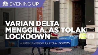 Varian Delta Menggila, AS Tolak Lockdown