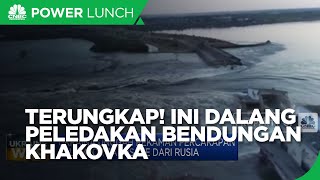 Ukraina Ungkap Bukti Dalang Ledakan Bendungan Khakovka