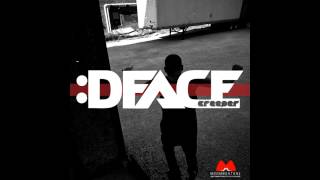 :DFace - Creeper [FREE DOWNLOAD]