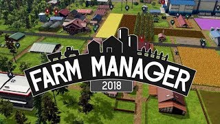 Farm Manager 2018 Demo angespielt - Was kann die Agrar Wirtschaftsimulation?