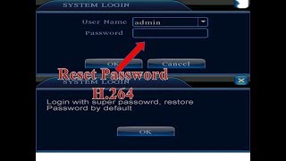Reset Password DVR H.264 Working 100%