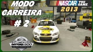 Nascar the game 2013 : 1º PROVA  Modo Carreira PT-BR  (Daytona 500) REGRAS DO GRID