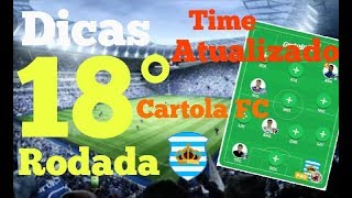 ATUALIZAÇÃO TIME #18° RODADA CARTOLA FC 2018!