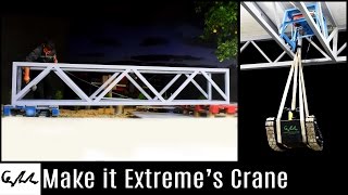 Make it Extreme's Crane