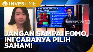 Jangan Sampai FOMO, Mesti Tau Jurus Pilih Saham!
