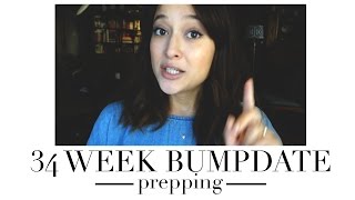 34 Week Bumpdate - Prepping | Friedia