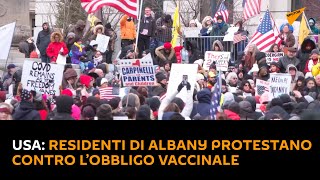 #USA: residenti di Albany protestano contro l’obbligo vaccinale