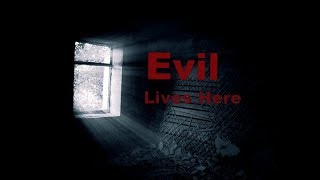 Evil Lives Here (Здесь Живет Зло ) Начало