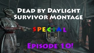 Dead by Daylight - Survivor Juke Montage - Episode 10!