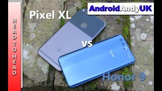 Head to Head: Google Pixel XL vs Huewai Honor 9