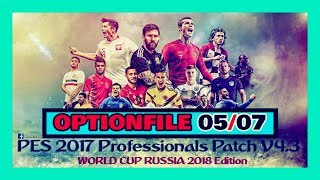 PROFESSIONALS PATCH 4.3 OPTIONFILE 05/07 PES 2017