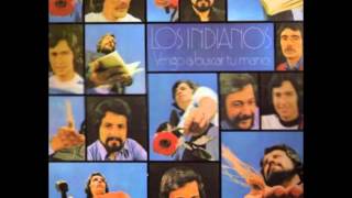 Los Indianos - Vengo a buscar tu mano (1975)