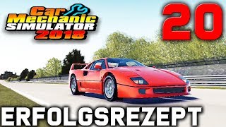 [F40 AUF NORDSCHLEIFE] "Erfolgsrezept" Car Mechanic Simulator 2018 #020